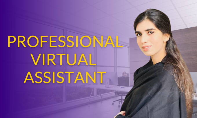 Gig Preview - Be your professional virtual assistant