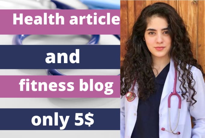 Gig Preview - Write SEO health articles fitness blog and website content