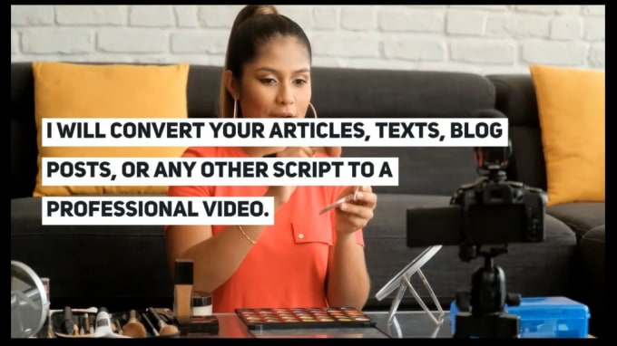 Gig Preview - Convert article, blog or script into a stunning video