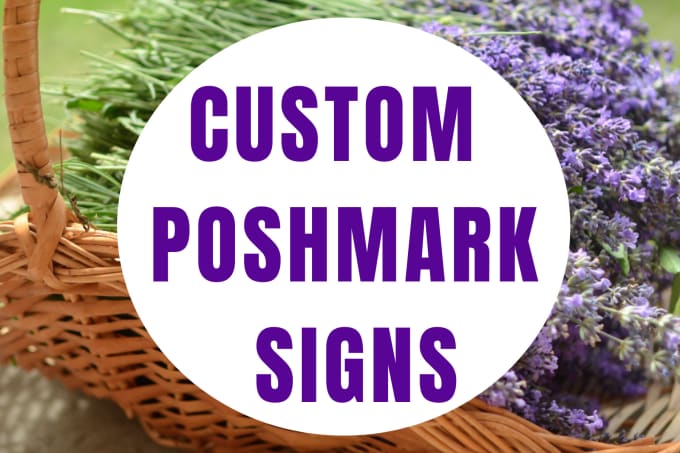 Gig Preview - Create custom poshmark signs