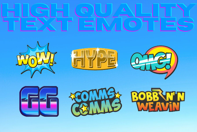 Gig Preview - Make custom text emotes for your twitch discord and youtube