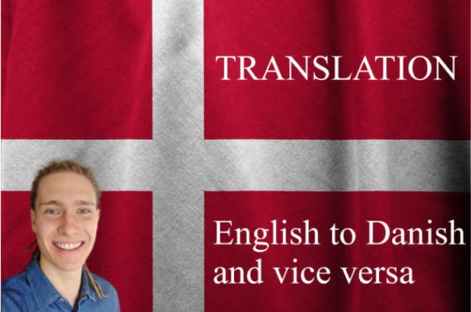 Gig Preview - Perfectly translate any text in english or danish