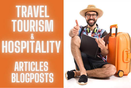 Gig Preview - Write travel, tourism and hospitality articles and blogs