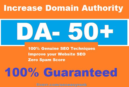 Gig Preview - Increase your domain authority to da 50 plus