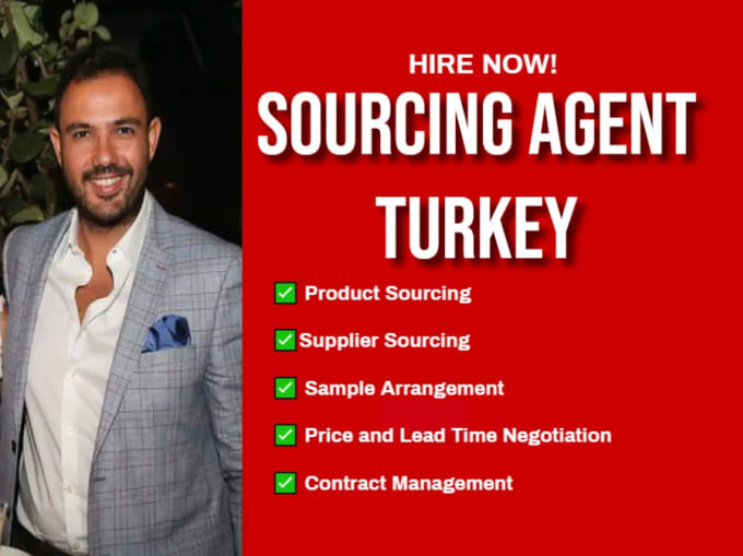 Gig Preview - Be your turkish sourcing agent and business representative