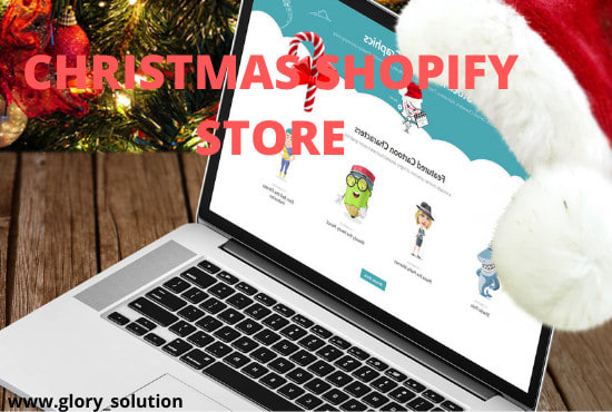 Gig Preview - Build and create christmas shopify store for you