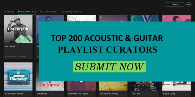 Gig Preview - Submit your single to top 200 acoustic and guitar playlist curators