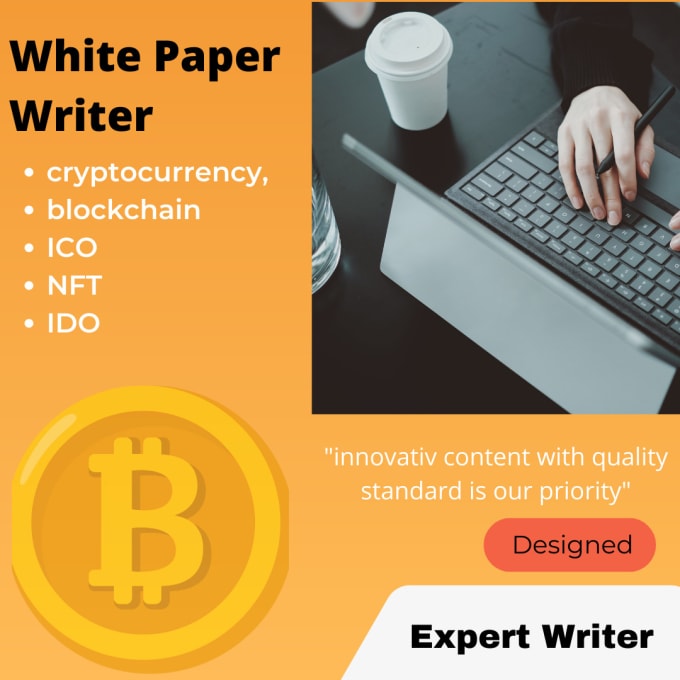 Gig Preview - Write white paper for crypto, blockchain, ico and nft