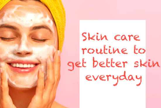 Gig Preview - Write SEO optimized articles about skin care and daily health routine