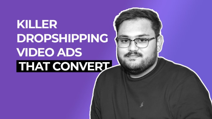 Gig Preview - Make shopify dropshipping ad and facebook video ads