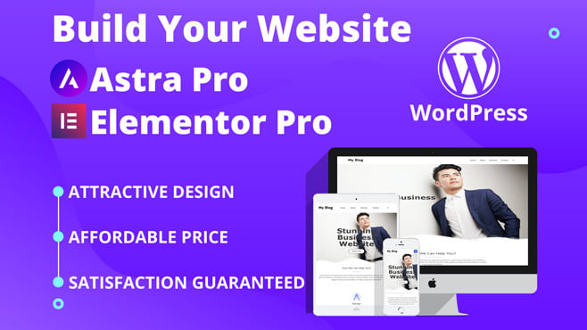 Gig Preview - Create your wordpress website by astra pro and elementor pro