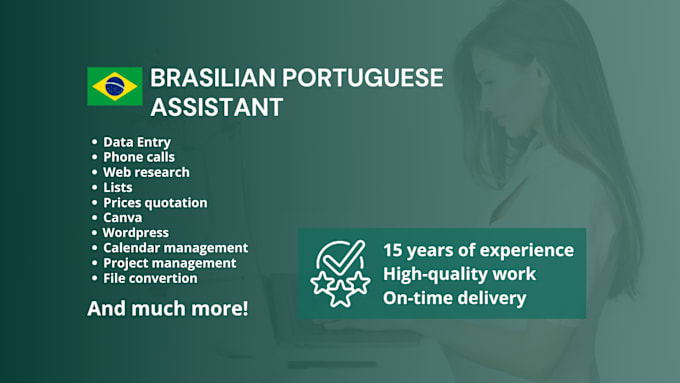 Gig Preview - Assist you with tasks in brazilian portuguese