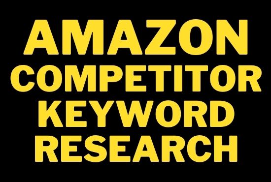 Gig Preview - Do amazon competitor keyword research