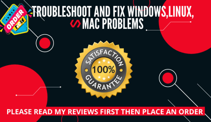 Gig Preview - Troubleshoot and fix windows,linux and mac systems