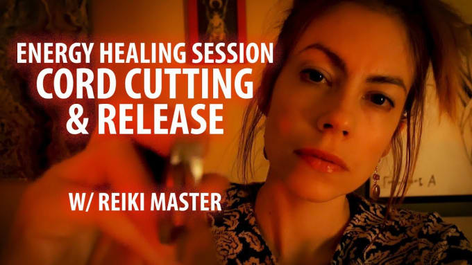 Gig Preview - Do energetic cord cutting through reiki