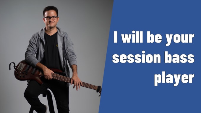 Gig Preview - Be your session bass player