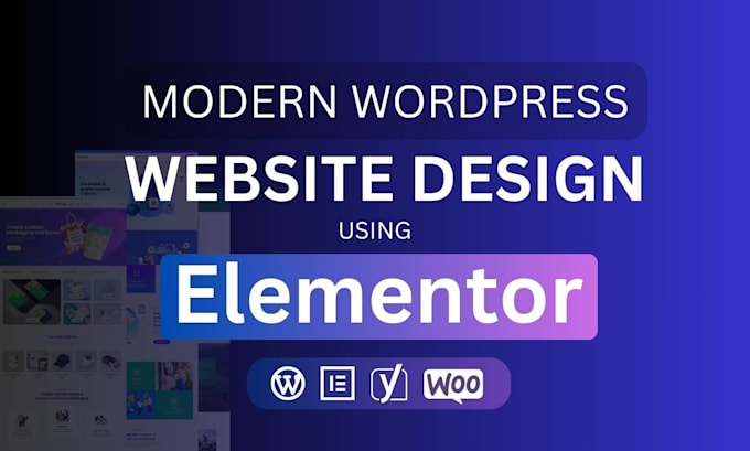 Gig Preview - Design modern website with wordpress elementor