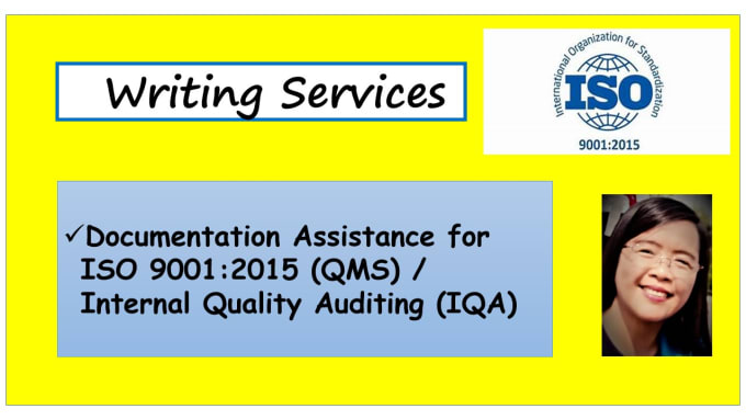 Gig Preview - Assist in documentation of iso 9001 2015 qms requirements and iqa