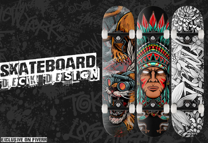 Gig Preview - Design cool skateboard deck