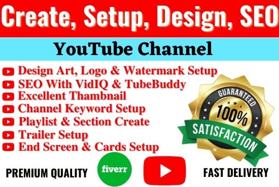 Gig Preview - Create, setup and design youtube channel professionally