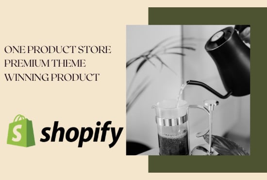 Gig Preview - Create a single product shopify dropshipping store