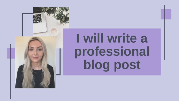 Gig Preview - Write a professional blog post