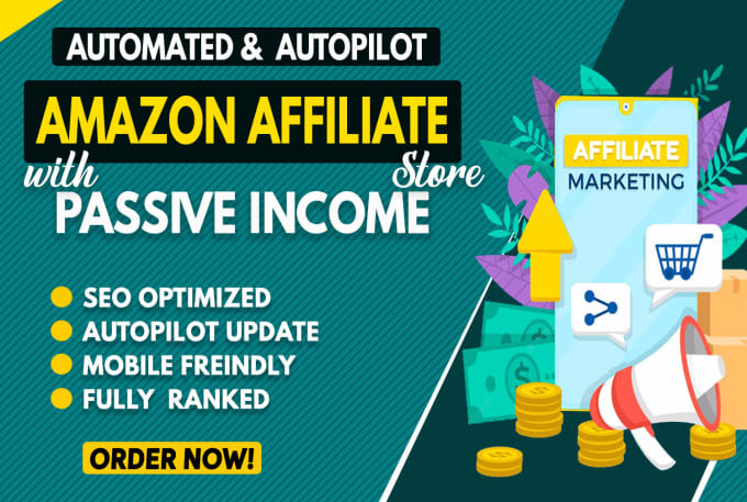 Gig Preview - Make an automated, autopilot amazon affiliate marketing store with autoblog