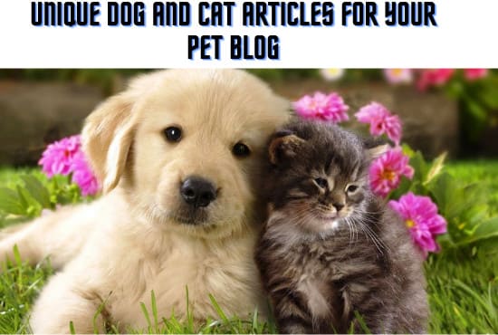 Gig Preview - Write SEO optimized dog and cat articles