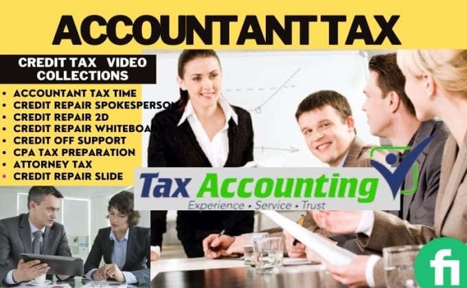 Gig Preview - Do tax accountant specialist video, credit repair service ad