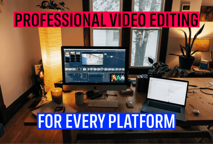 Bestseller - edit your video to make it engaging and professional