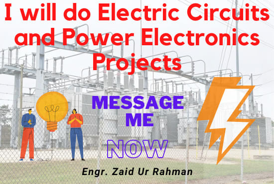 Gig Preview - Do electric circuits and power electronics tasks in electrical engineering