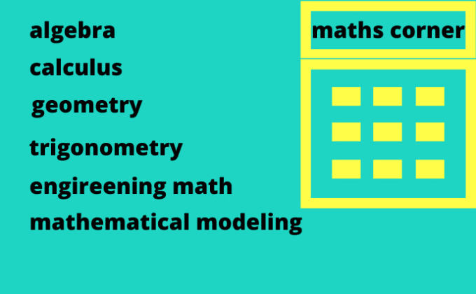 Gig Preview - Math tutor algebra calculas geometry trigonometry sets groups laplace transform