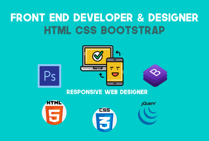 Gig Preview - Be your front end web developer, html css and bootstrap