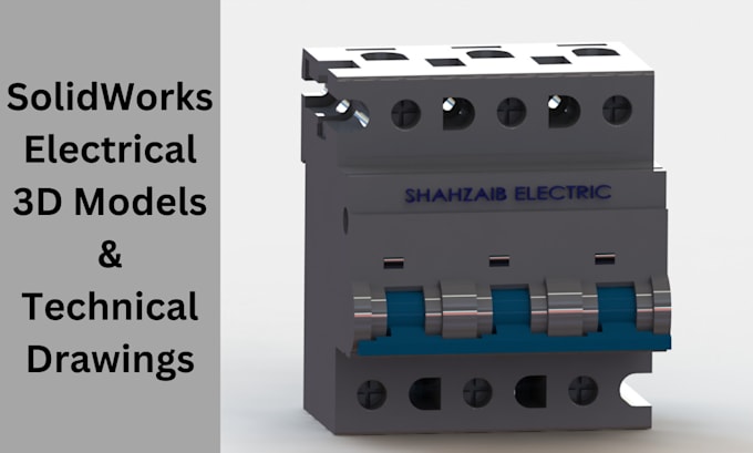 Gig Preview - Solidworks electrical products modeling