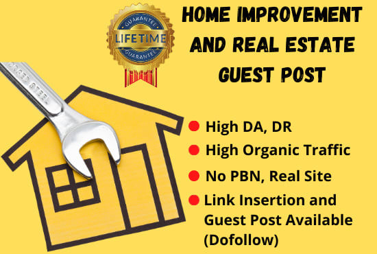 Gig Preview - Do guest posts on high da home improvement, real estate blog