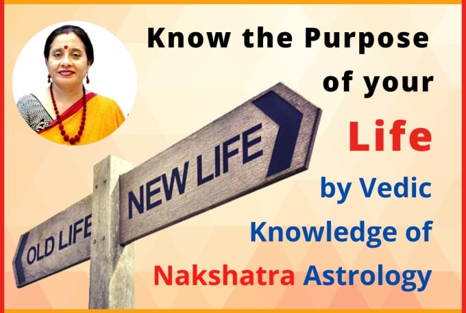 Gig Preview - Tell purpose of your life by vedic nakshatra astrology