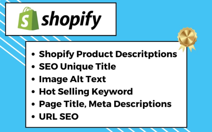 Gig Preview - Write shopify product descriptions with seo  copywriting