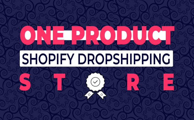 Gig Preview - Create one product shopify dropshipping store website