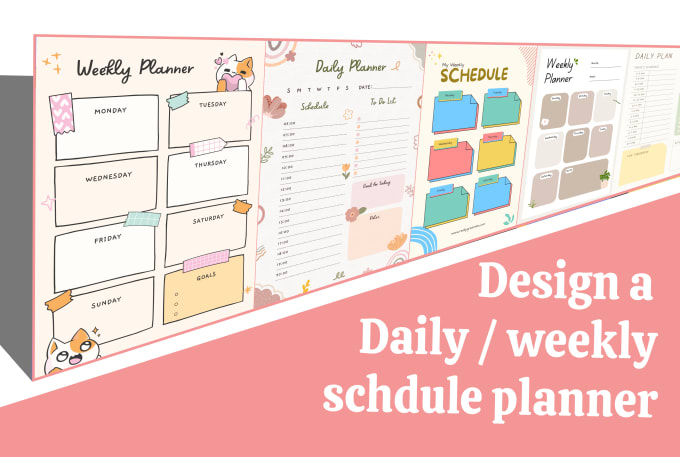 Gig Preview - Design a weekly or daily schedule planner according to you