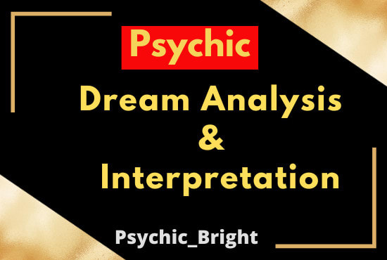 Gig Preview - Do dream analysis dream interpretation psychic reading