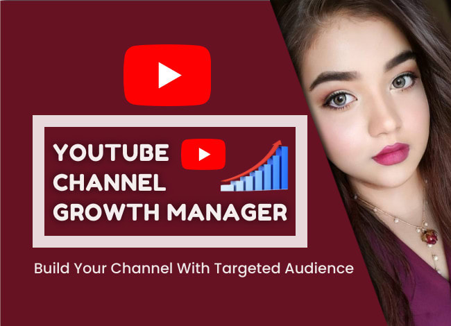 Gig Preview - Be your youtube channel manager to take it to the peak of success