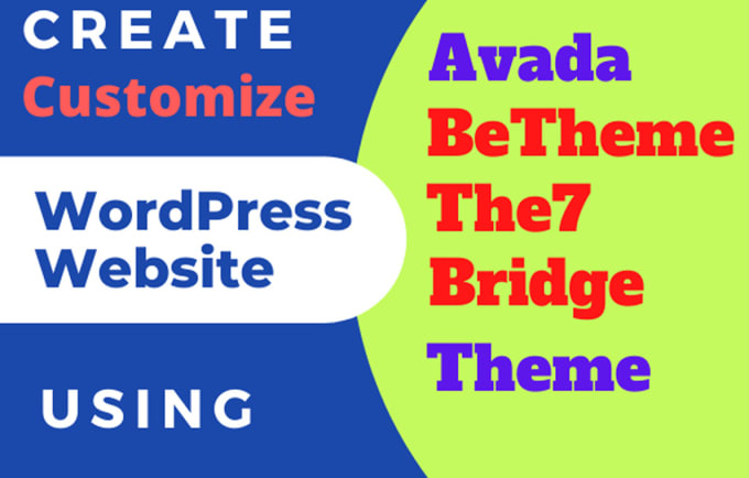 Gig Preview - Be your avada expert, divi expert, the7, bridge, and betheme