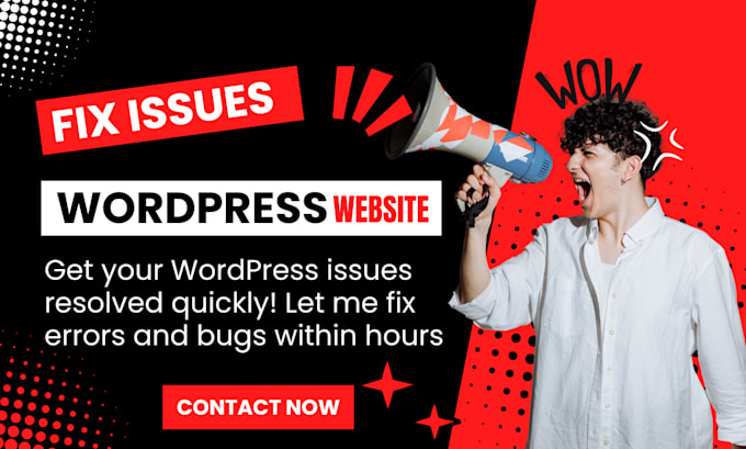 Gig Preview - Fix wordpress website issues, errors, and bugs within hours