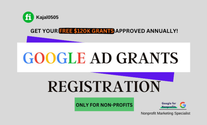 Gig Preview - Register and set up a google ads grant for your nonprofit