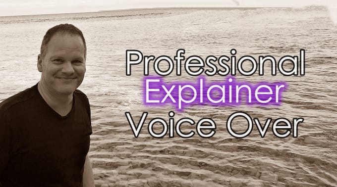 Gig Preview - Record an explainer voice over for your service or brand