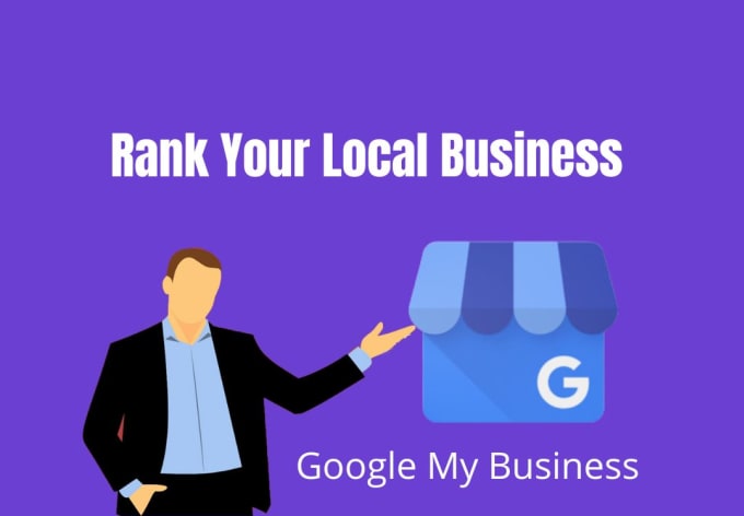 Gig Preview - Do google my business optimization to rank your business