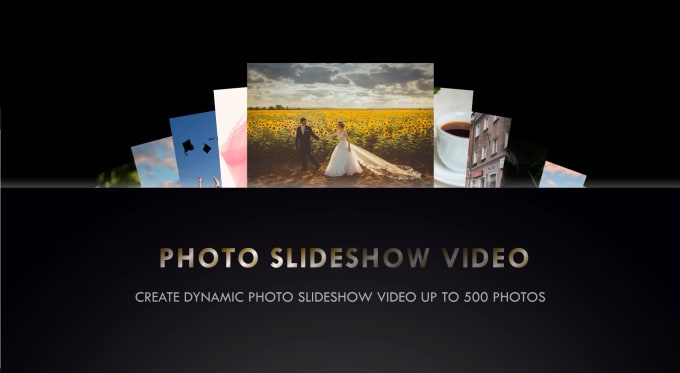 Gig Preview - Create dynamic photo slideshow video up to 500 photos