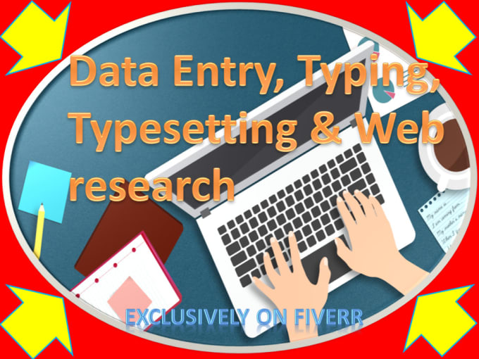 Gig Preview - Do perfect data entry, typing  and web research