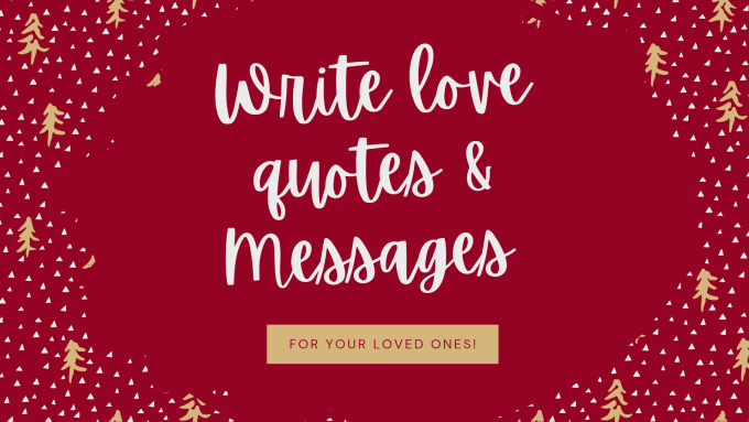 Gig Preview - Write love letters and messages for your loved ones