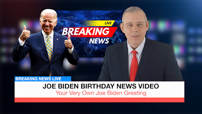 Gig Preview - Make a happy birthday breaking news video with joe biden